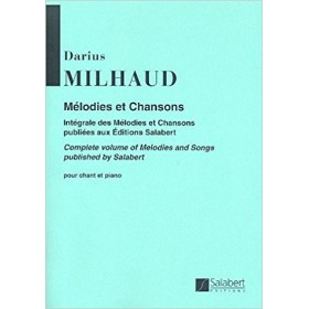 Milhaud d. melodies et chansons para canto y piano