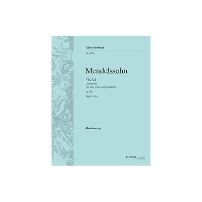 Mendelssohn,  Paulus (oratorium) op.36 Vocal Score (Ed. Breitkopf)