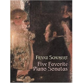 Schubert, Five favorite Piano Sonatas (Ed. Dover)