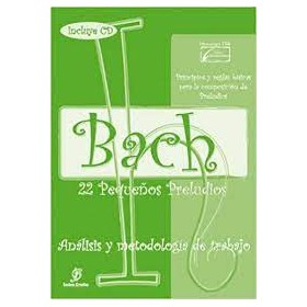 Bach, JS. Integral de los pequeños preludios . Analisis y metodología de trabajo