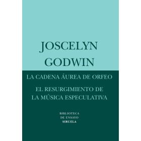 Joscelyn godwin. la cadena aurea de orfeo. el resurgimiento