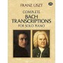 Liszt transcripciones de las obras de bach para piano dover