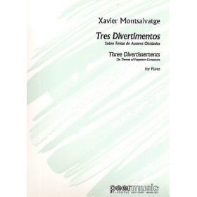 Montsalvatge, x. 3 divertimentos para piano (ed. peermusic)