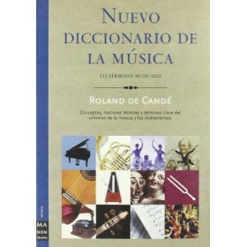 De cande r. nuevo diccionario de la musica vol.1 (terminos musicales) (ed. ma non troppo)