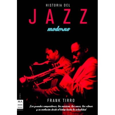 Tirro f.  historia del jazz moderno - ULTMA UNIDAD