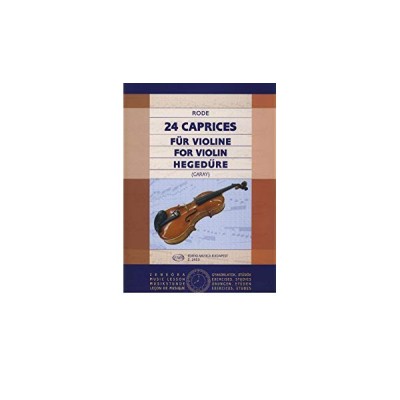 Rode. 24 caprichos para violin -garay- (ed. emb)