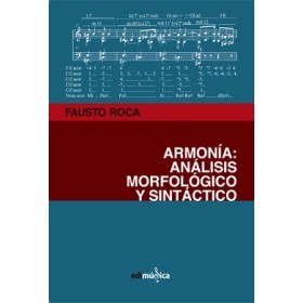 Roca F. Armonia: Análisis morfológico y sintáctico Ed. Edimusica