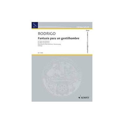 Rodrigo J. Fantasia para un gentilhombre para flauta y piano (Ed. Schott)