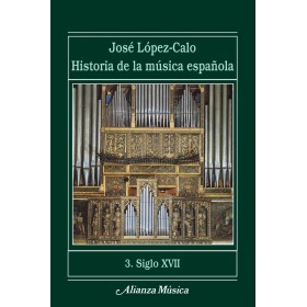 Lopez calo j.  historia musica española v.3 (s.xvii)