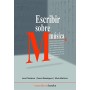 Chiantore/moreno/martinez. escribir sobre musica. edit.musikeobooks