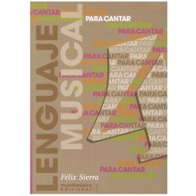 Sierra f. para cantar lenguaje musical 4º ediciones mundimusica