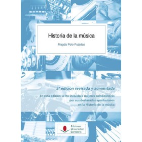 MAGDA POLO PUJADAS.HISTORIA DE LA MUSICA (5ª ED. REVISADA Y AUMENTADA)
