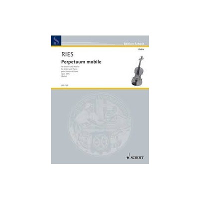 Ries, Perpetuum mobile para violin y piano op.35/5 (Ed. Schott)