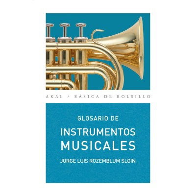 Rozemblum j.l. glosario de instrumentos musicales Edit. Akal