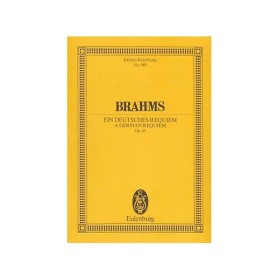 Brahms, Requiem Aleman op.45. Study Score. (Ed. Eulemburg)