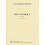 Boellmann. Suite Gothique Orgue Opus 25 Orgue Edit. Hal Leonard
