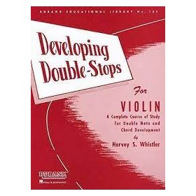 Whistler, Devoloping Double Stops para violin (Ed. Rubank)