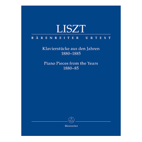 Liszt, Piezas para piano en los años 1880-1885 (Ed. Barenreiter)