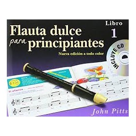 Pitts, Flauta dulce para principiantes vol. 1 (con CD) Ed. Chester