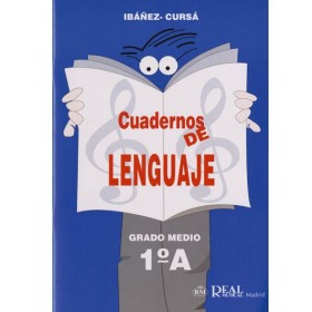 Ibañez y Cursa. Cuadernos de lenguaje musical 1A Grado Medio