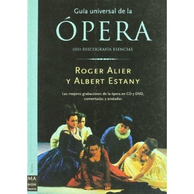 Alier r. guia universal de la opera,vol.3