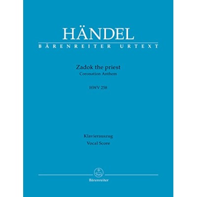 Handel, Zadok the priest HWV 258 para canto y piano (Barenreiter)