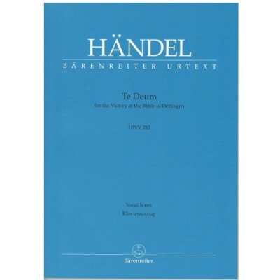 Handel, Te Deum  HWV283 para canto y piano (Barenreiter)