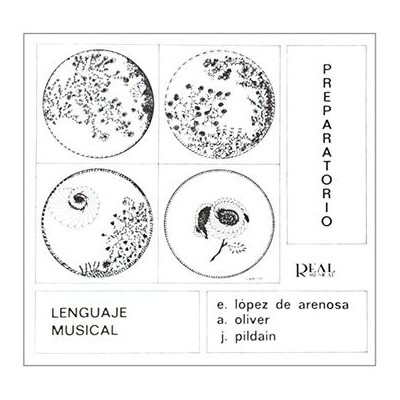Arenosa/Oliver/Pildain. Lenguaje Musical. Preparatorio (Ed. Real Musical)