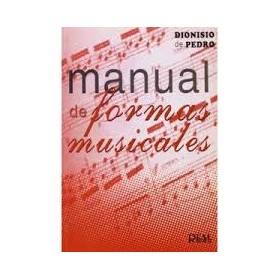 De pedro d.  manual de formas musicales (nueva edición) (rea