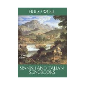 Wolfcanciones españolas e italianas para canto y piano dover