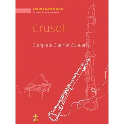 Comesaña. Crusell. complete clarinet concerts (ed. armonia musical)