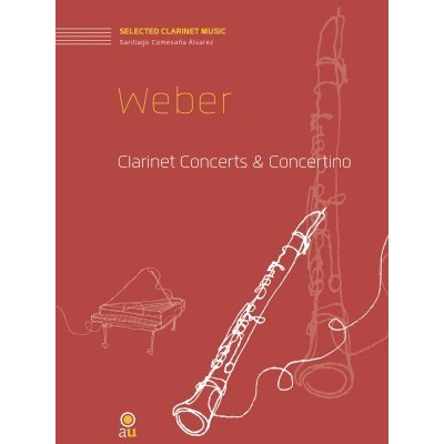 Comesaña. Weber. clarinet concerts and concertino (ed. armonia univers