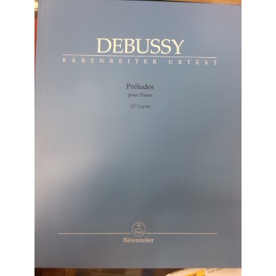 Debussy. Preludios para piano, libro1. (Ed. Barenreiter)
