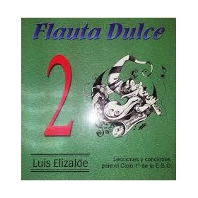 Elizaldeflauta dulce 2º (inc. cd)