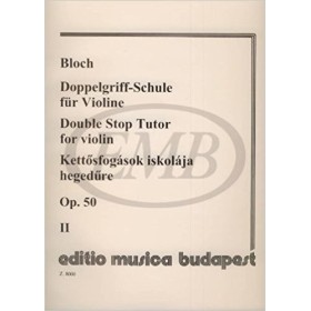 Bloch. Estudios de dobles cuerdas op.50 vol. 2º para violin (Ed. EMB)