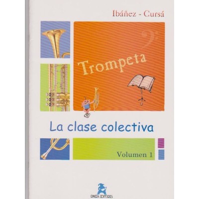 Ibañez y cursala clase colectiva: trompeta 1º para 2 y 3 tro