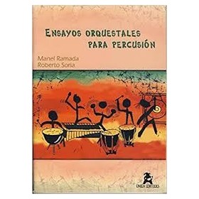 Ramada / Soria. Ensayos orquestales para percusion (Ed. Rivera)