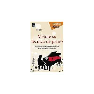 Meffen, J. Mejore su tecnica de piano (Ma non troppo)